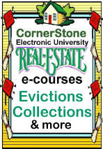 The RHOL CornerStone University teaches landlord and real estate fundmentals in easy to follow, step-by-step on-line e-courses. 